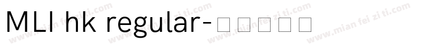 MLI hk regular字体转换